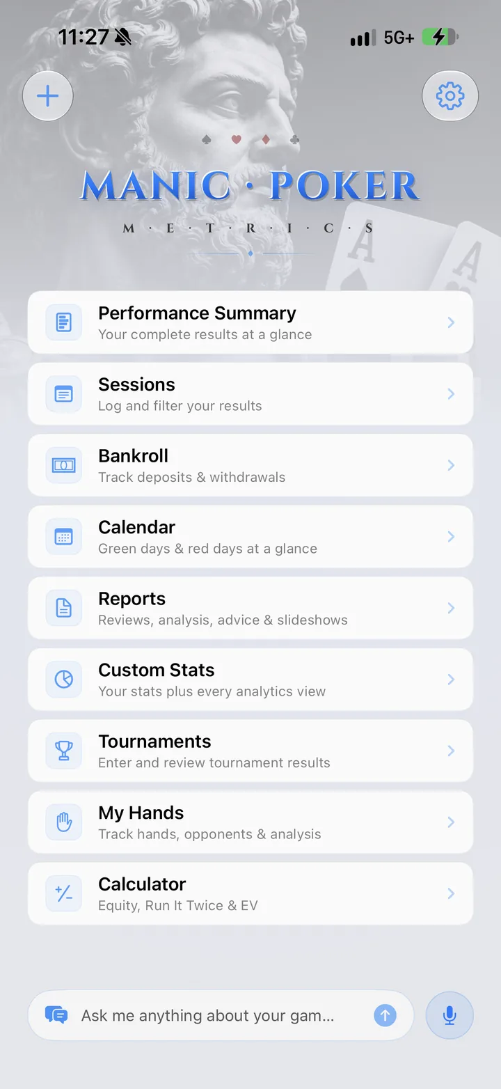 Manic Poker Metrics home screen with Performance Summary, Sessions, Bankroll, Calendar, Reports, Custom Stats, Tournaments, My Hands, and Calculator